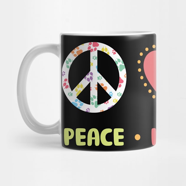 Peace Love Dogs Dog Lover Dog Owner Dogs by Peco-Designs